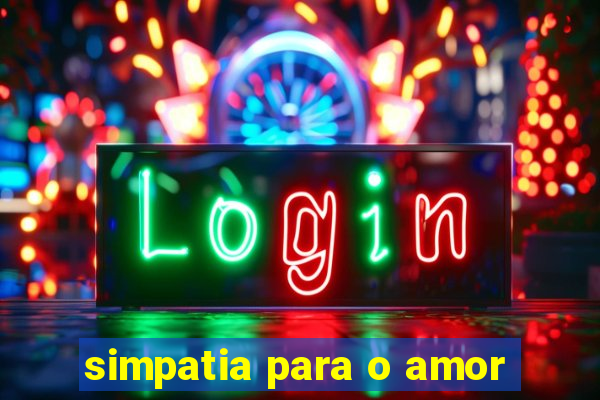 simpatia para o amor